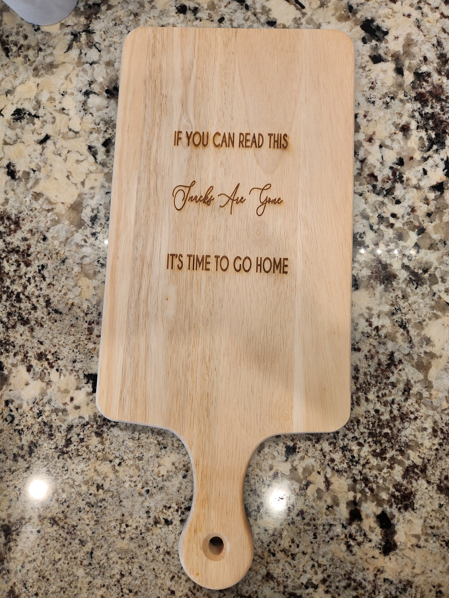 Funny Charcuterie Board Personalized Serving Board with Handle Engraved Cheese Board . If You Can Read This, Snacks Are Gone It's Time To Go Home